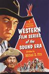 Western Film Series of the Sound Era - Pitts, Michael R.