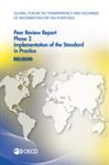 Global Forum on Transparency and Exchange of Information for Tax Purposes: Peer Reviews: Belgium 2013: Phase 2 - OECD Publishing