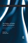 The Politics of Public Sector Performance - Roll, Michael