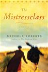 The Mistressclass - Roberts, Michle