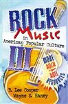 Rock Music in American Popular Culture III - Hoffmann, Frank; Cooper, B Lee; Haney, Wayne S