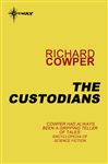 The Custodians - Cowper, Richard