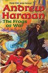 The Frogs Of War