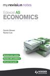 My Revision Notes: Edexcel AS Economics eBook ePub - Cole, Rachel; Brewer, Quintrin