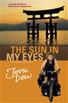 The Sun In My Eyes - Dew, Josie
