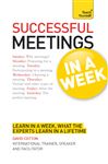 Successful Meetings in a Week: Teach Yourself - Cotton, David