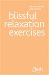 Blissful Relaxation Exercises: Flash