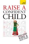 Raise a Confident Child - Pereira, Hilary