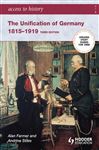 Access to History: The Unification of Germany 1815-1919 3rd Edition - Farmer, Alan