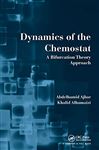 Dynamics of the Chemostat - Ajbar, Abdelhamid; Alhumaizi, Khalid