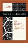 Yearning for the Impossible - Stillwell, John; Stillwell, John C.