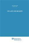 On Law and Reason - Hage, Jaap C.; Peczenik, Aleksander