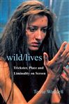 Wild/lives: Trickster, Place and Liminality on Screen