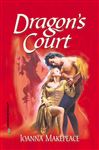 Dragon's Court - Makepeace, Joanna