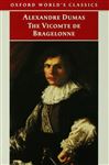 The Vicomte de Bragelonne (World's Classics)