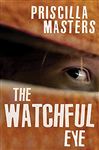 The Watchful Eye - Masters, Priscilla