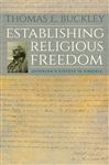 Establishing Religious Freedom - Buckley, Thomas E.