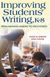 Improving Students' Writing, K-8 - Barone, Diane; Taylor, Joan M.