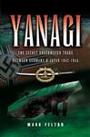 Yanagi: The Underwater Trade Between Germany and Japan 1942-45