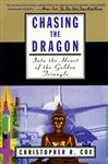 Chasing the Dragon - Cox, Christopher R.