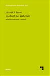 Das Buch der Wahrheit: Zweisprachige Ausgabe: Mittelhochdeutsch - Deutsch (Philosophische Bibliothek)