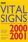 Vital Signs 2000-2001 - Brown, Lester R.; Renner, Michael; Halweil, Brian