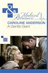 A Gentle Giant - Anderson, Caroline