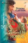 Bound By Honor - Clayton, Donna