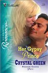 Her Gypsy Prince (Silhouette Romance)