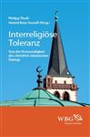 Interreligiöse Toleranz: Von der Notwendigkeit des christlich-islamischen Dialogs