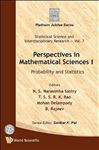 PERSPECTIVES IN MATHEMATICAL SCIENCE I: PROBABILITY AND STATISTICS: 7 (Statistical Science And Interdisciplinary Research)