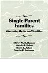 Single Parent Families - Sussman, Marvin B; Hanson, Shirley