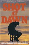 Shot at Dawn: Executions in World War One by Authority of the British Army Act