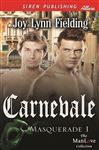 Carnevale (Siren Publishing Allure ManLove)