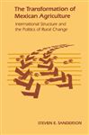 Transformation of Mexican Agriculture: International Structure and the Politics of Rural Change