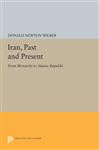 Iran, Past and Present - Wilber, Donald Newton