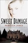 Sweet Damage - James, Rebecca