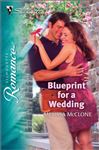 Blueprint for a Wedding - McClone, Melissa