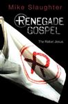 Renegade Gospel [Large Print] - Slaughter, Mike