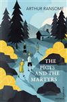 The Picts And The Martyrs by Arthur Ransome Paperback | Indigo Chapters