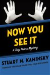 Now You See It - Kaminsky, Stuart M.