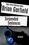 Suspended Sentences Brian Garfield Author