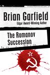 The Romanov Succession - Garfield, Brian