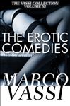 The Erotic Comedies - Vassi, Marco