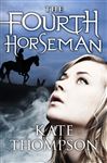 The Fourth Horseman - Thompson, Kate