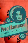 Mrs. Million - Hautman, Pete