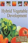 Hybrid Vegetable Development - Singh, Praveen K; Dasgupta, Shaibal K; Tripathi, Subodh K