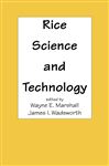 Rice Science and Technology - Marshall, Wayne E; Wadsworth, James I.