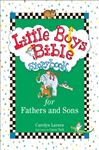 Little Boys Bible Storybook for Fathers and Sons - Larsen, Carolyn; Turk, Caron