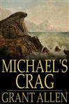 Michael's Crag - Allen, Grant